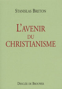 L'avenir du christianisme