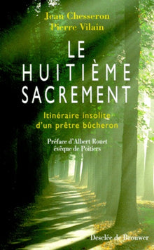 Le huitième sacrement