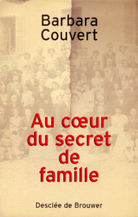 Au coeur du secret de famille
