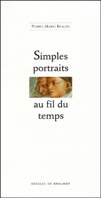 Simples portraits au fil du temps