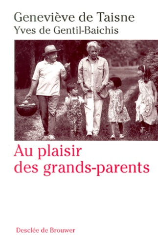 Au plaisir des grands-parents