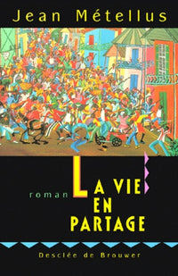 La vie en partage