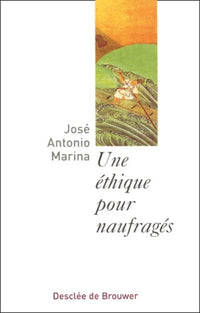 Une éthique pour naufragés