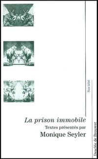 La prison immobile