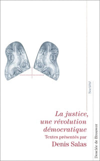 La justice, révolution démocratique