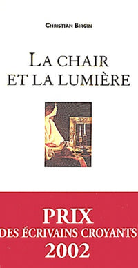 La chair et la lumière