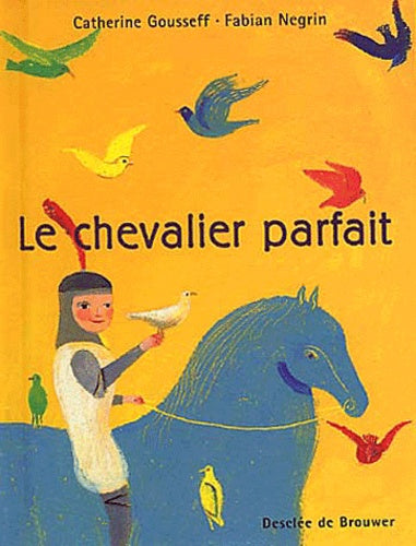 Le chevalier parfait