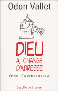 Dieu a changé d'adresse