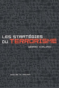 Les stratégies du terrorisme