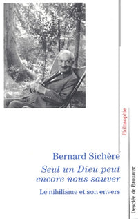 Seul un Dieu peut encore nous sauver