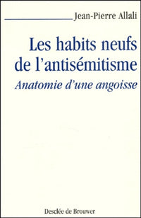 Les habits neufs de l'antisémitisme