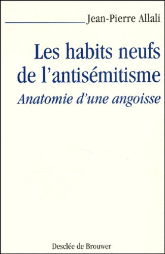 Les habits neufs de l'antisémitisme