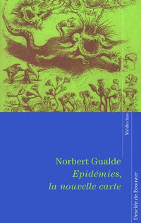 Epidémies, la nouvelle carte