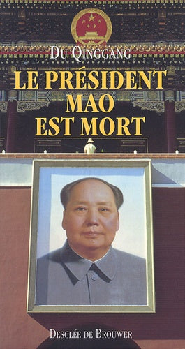 Le président Mao est mort