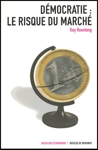 Démocratie : le risque du marché