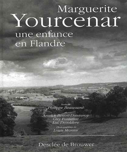 Marguerite Yourcenar, une enfance en Flandre
