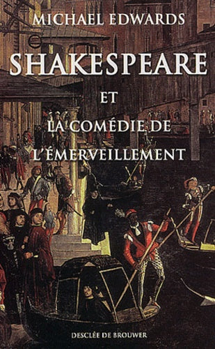 Shakespeare et la comédie de l'émerveillement