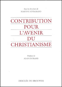 Contribution pour l'avenir du christianisme