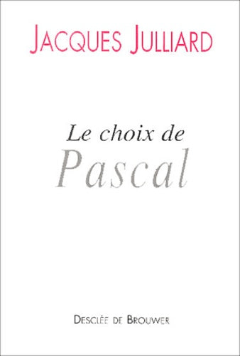 Le choix de Pascal