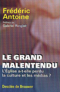 Le grand malentendu