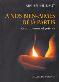 À nos bien-aimés déjà partis