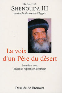 La voix d'un père du désert