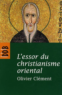 L'essor du christianisme oriental