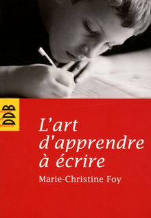 L'art d'apprendre à écrire