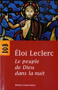 Le Peuple de Dieu dans la nuit
