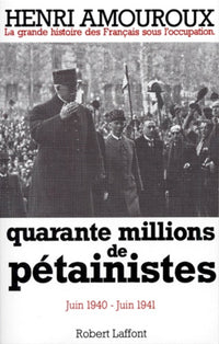 Quarante millions de pétainistes - tome 2