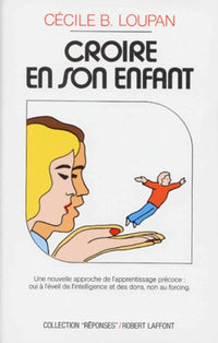 CROIRE EN SON ENFANT
