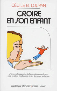 Croire en son enfant