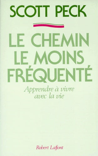 le chemin le moins fréquenté