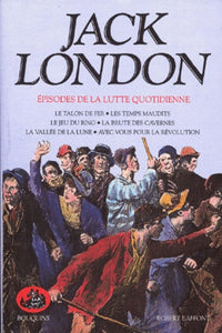Episodes de la lutte quotidienne