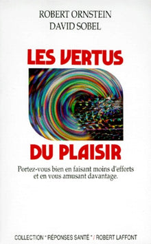 Les vertus du plaisir