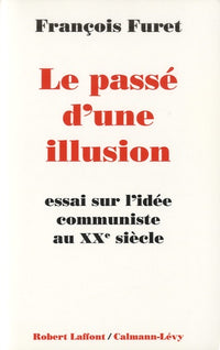 Le passé d'une illusion