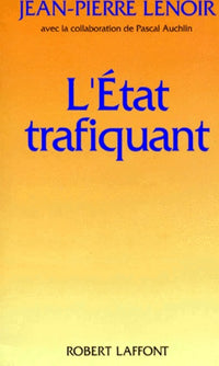 L'état trafiquant