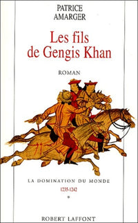Les fils de Gengis Khan - tome 1
