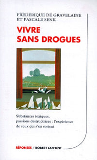 Vivre sans drogue