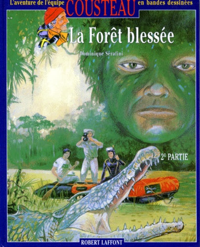 La forêt blessée