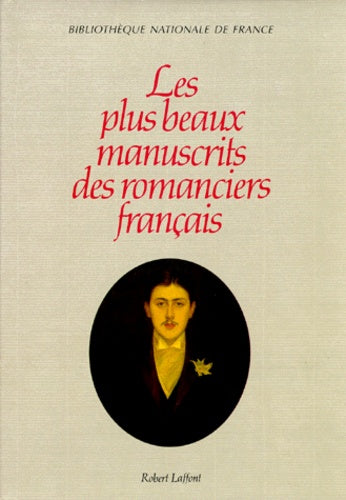 Les plus beaux manuscrits des romanciers français