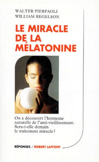 Le miracle de la mélatonine