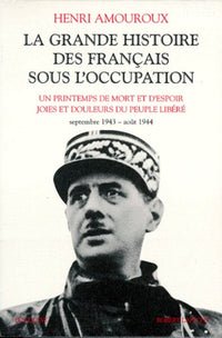 La grande histoire des Français sous l'Occupation - tome 4