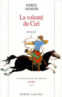 La volonté du ciel - tome 3