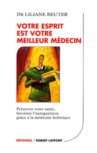 Votre esprit est votre meilleur médecin
