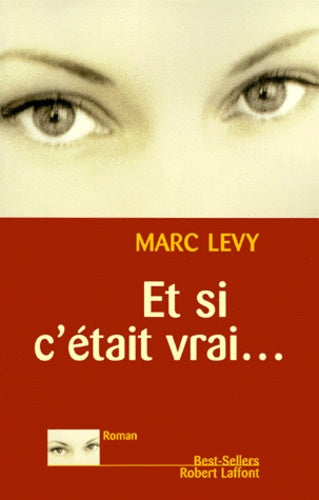 Et si c'était vrai...