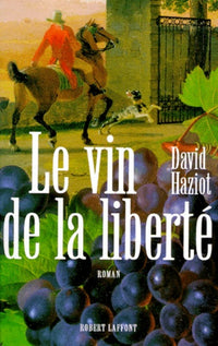 Le Vin de la liberté