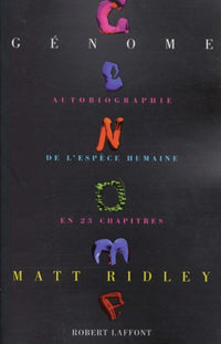 Génome : Autobiographie de l'espèce humaine en vingt-trois chapitres