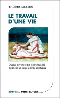 Le travail d'une vie