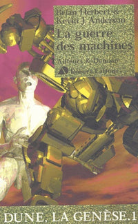 Dune, la genèse - tome 1 La guerre des machines